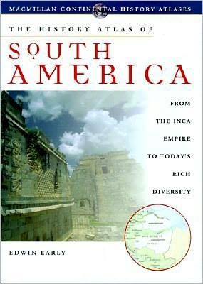 Book History Atlas of South America: From Aztec Civilizations to Today's Rich Diversity (History Atlas Series) free