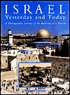 Book Israel: Yesterday and Today: A Photographic Survey of the Building of a Nation free