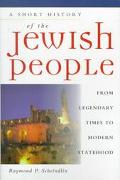 Book A Short History of the Jewish People: From Legendary Times to Modern Statehood free