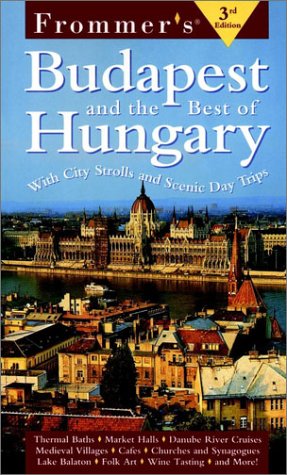 Book Frommer's Budapest & The Best Of Hungary free