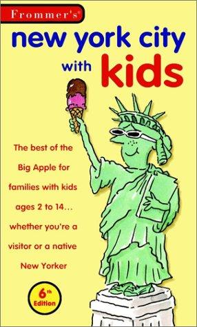 Book Frommer's New York City With Kids, 6th Edition free