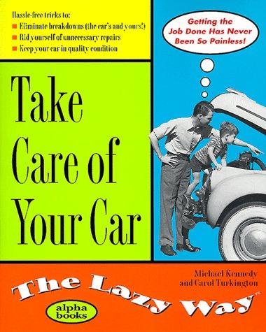 Book Take Care of Your Car: The Lazy Way free