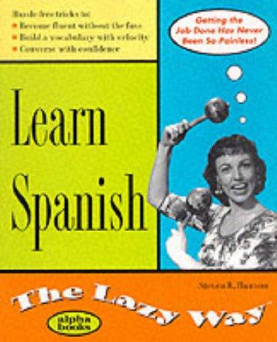 Book Learn Spanish (The Lazy Way Series) free