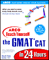 Book Arco Teach Yourself the Gmat Cat in 24 Hours (Arcos Teach Yourself in 24 Hours Series) free