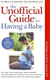 Book The Unofficial Guide to Having a Baby free