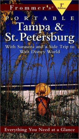 Book Frommer's Portable Tampa & St. Petersburg: With Sarasota And A Side Trip To Walt Disney World free