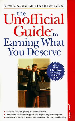 Book The Unofficial Guide to Earning What You Deserve (The Unofficial Guide Series) free
