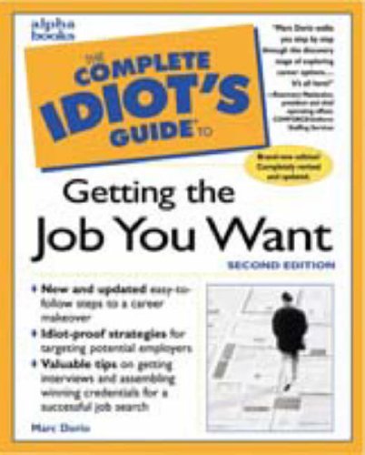 Book The Complete Idiot's Guide to Get Job You Want, 2E free