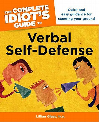 Book The Complete Idiot's Guide to Verbal Self-Defense free