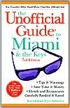 Book The Unofficial Guide to Miami and the Keys (Frommer's Unofficial Guides Travel Series) free