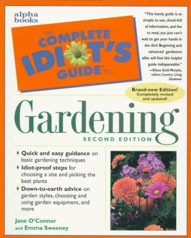 Book Complete Idiot's Guide To Gardening 2e (the Complete Idiot's Guide) free