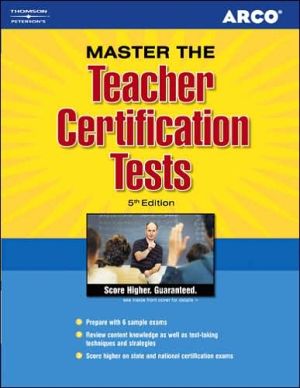 Book Teacher Certification Tests 5E (ARCO PROFESSIONAL CERTIFICATION AND LICENSING EXAMINATION SERIES) free