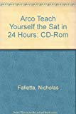 Book Teach Yourself the SAT in 24 Hours [With Interactive SAT Prep] (ARCO teach yourself) free