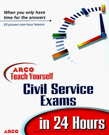 Book Arco Teach Yourself Civil Service Exams in 24 Hours (ARCO TEACH YOURSELF TO PASS CIVIL SERVICE EXAMS IN 24 HOURS) free