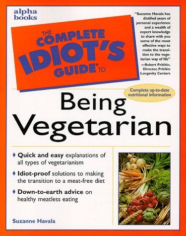 Book Complete Idiot's Guide to Being Vegetarian (The Complete Idiot's Guide) free