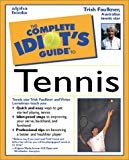 Book Complete Idiot's Guide to Tennis (The Complete Idiot's Guide) free