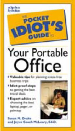 Book PIG to Your Portable Office (The Pocket Idiot's Guide) free