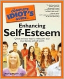 Book The Complete Idiot's Guide to Enhancing Self-Esteem free