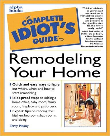 Book Complete Idiot's Guide To Remodeling Your Home free