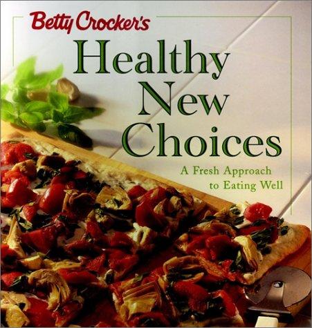 Book Betty Crocker's Healthy New Choices free