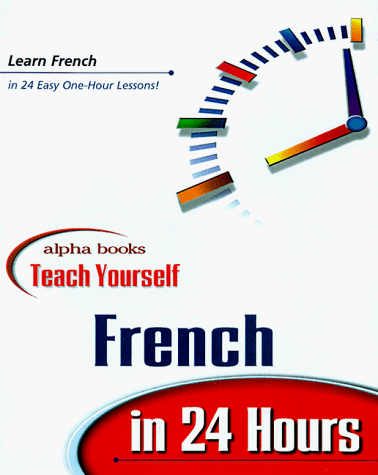 Book Teach Yourself French in 24 Hours free