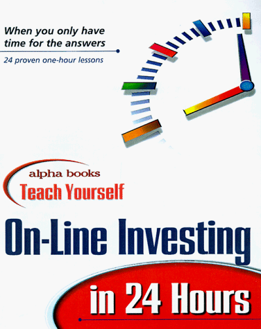Book Teach Yourself Online Investing in 24 Hours free