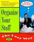 Book Organize Your Stuff: The Lazy Way (Macmillan Lifestyles Guide) free