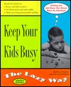 Book Keep Your Kids Busy The Lazy Way (macmillan Lifestyles Guide) free