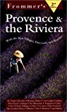 Book Frommer's Provence and the Riviera (Frommer's Provence and the Riviera, 2nd Ed) free