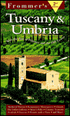 Book Frommer's? Tuscany & Umbria: With the Best of Florence and the Hill Towns (Frommer's Tuscany and Umbria, 2nd ed) free