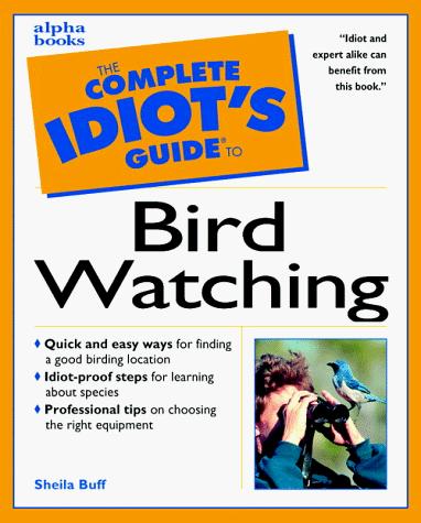 Book Complete Idiot's Guide to Birdwatching (The Complete Idiot's Guide) free