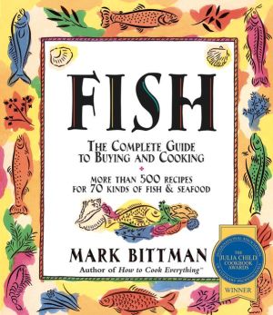 Book Fish: The Complete Guide to Buying and Cooking free