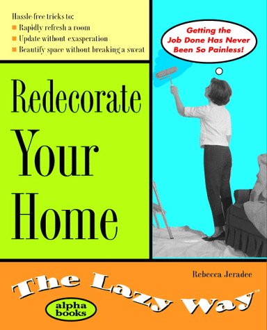 Book Redecorate Your Home the Lazy Way (Macmillan Lifestyles Guide) free