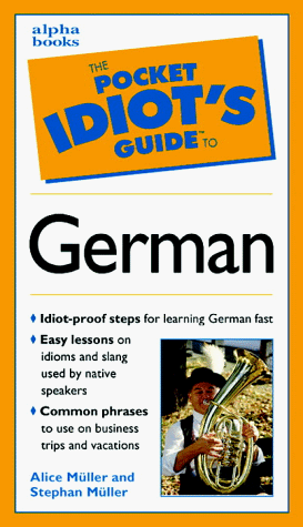 Book The Pocket Idiot's Guide To German Phrases (pocket Idiot's Guides) free