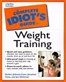 Book The Complete Idiot's Guide to Weight Training free