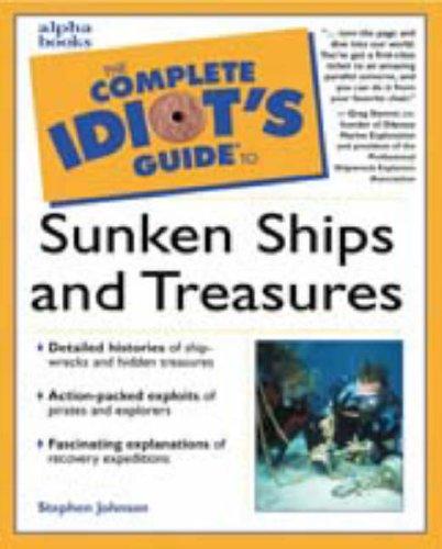 Book Complete Idiot's Guide to Sunken Ships & Treasures free