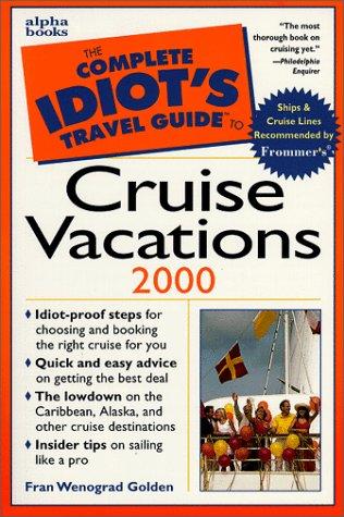 Book The Complete Idiot's Guide To Cruise Vacations, Second Edition free