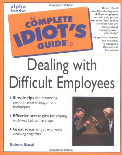 Book The Complete Idiot's Guide to Dealing with Difficult Employee free