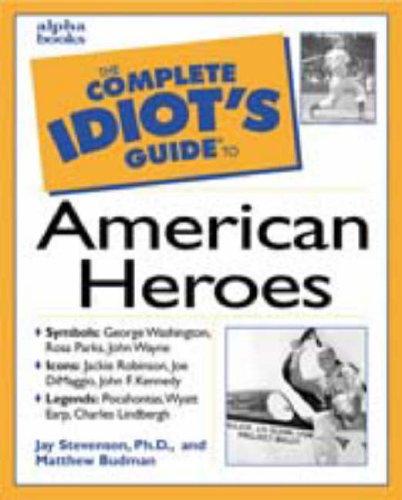 Book The Complete Idiot's Guide to American Heroes free
