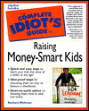 Book Complete Idiot's Guide to RAISING MONEY-SMART KIDS free