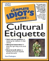 Book Complete Idiot's Guide to Cultural Etiquette (The Complete Idiot's Guide) free