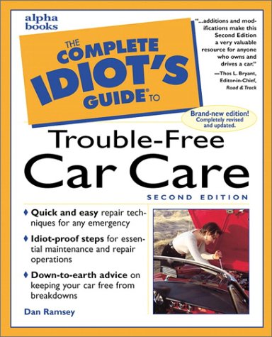 Book Complete Idiot's Guide to Trouble Free Car Care (The Complete Idiot's Guide) free