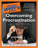 Book The Complete Idiot's Guide to Overcoming Procrastination free