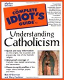 Book Complete Idiot's Guide to Understanding Catholicism free