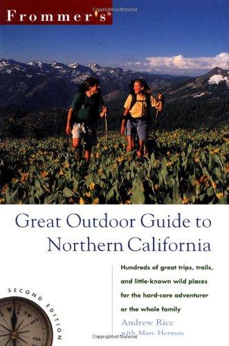 Book Frommer's Great Outdoor Guide To Northern California free