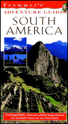 Book Frommer's Adventure Guides--south America, 1st Edition (frommer Other) free