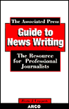 Book Associated Press Guide to Newswriting (Study Aids/On-the-Job Reference) free