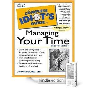 Book The Complete Idiot's Guide to Managing Your Time free