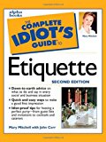 Book The Complete Idiot's Guide to Etiquette, Second Edition free