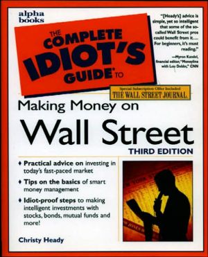 Book The Complete Idiot's Guide to Making Money on Wall Street, Third Edition (3rd Edition) free